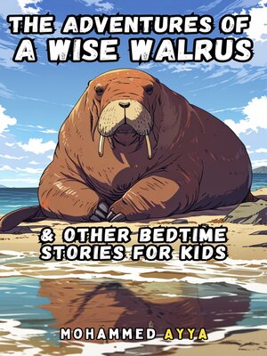 cover image of The Adventures of a Wise Walrus